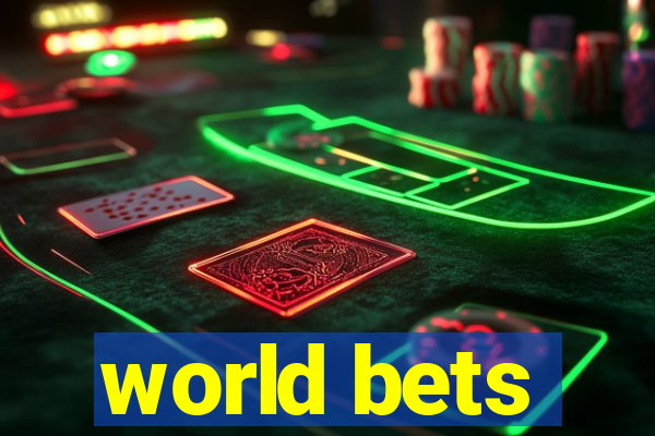 world bets